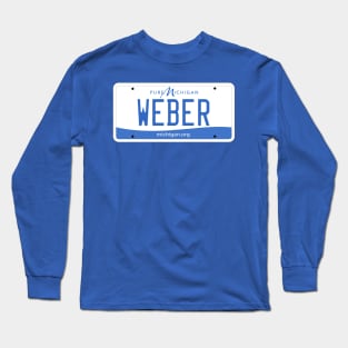 Michigan Weber Vanity license plate Long Sleeve T-Shirt